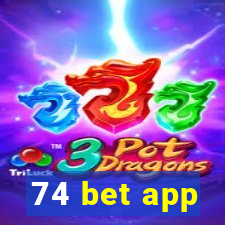 74 bet app
